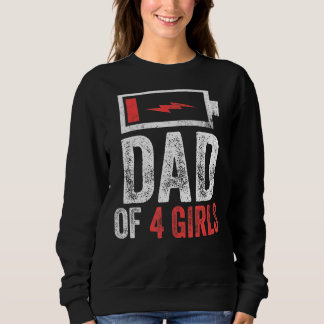 Männer Vater von 4 Mädchen aus der Tochter Vaterta Sweatshirt
