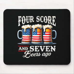 Männer vier Score und 7 Biere zuvor 4. Juli Mousepad