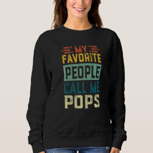 Männer Vintag, meine Lieblingsmenschen nennen mich Sweatshirt