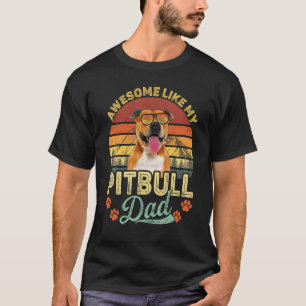Männer Vintage Awesome wie mein Pitbull-Vater Hund T-Shirt