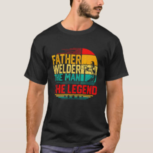 Männer Vintager Vater Welder Mann der Legende T-Shirt
