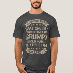 Männer, von denen ich nie geträumt hätte, dass ich T-Shirt