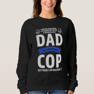 Männer, von denen ich nie träumte, dass ich Vater Sweatshirt