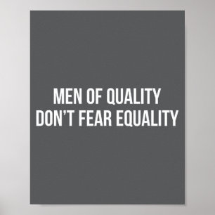 Männer von Qualität - fürchten Gleichheit nicht - Poster
