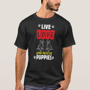 Männer Welpe Adoption Live Liebe und Rescue Hunde  T-Shirt