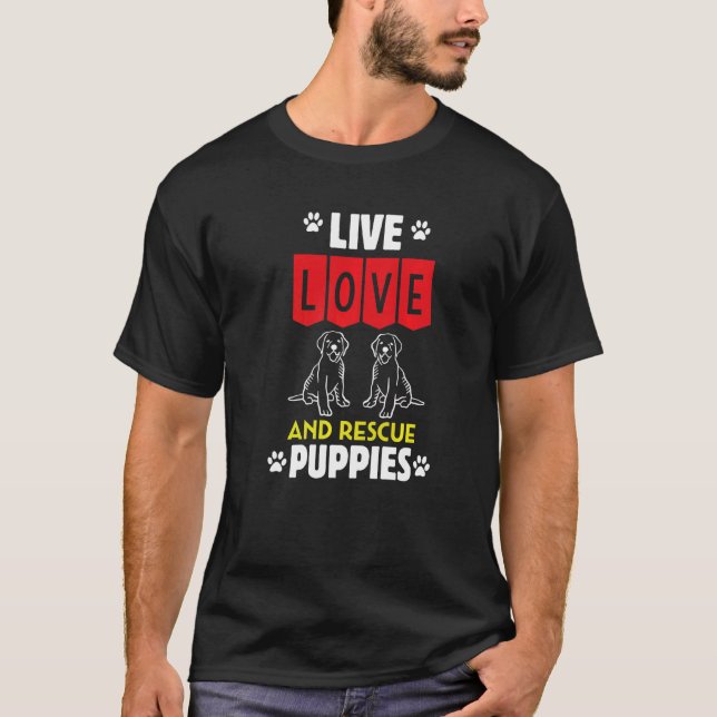 Männer Welpe Adoption Live Liebe und Rescue Hunde  T-Shirt (Vorderseite)