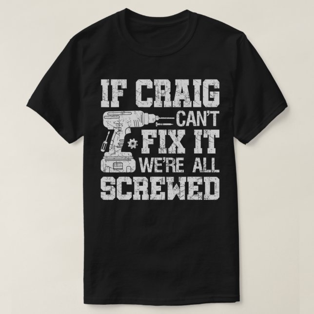 Männer, wenn Craig Cant repariert wurde, waren all T-Shirt (Design vorne)