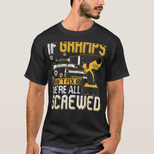 Männer, wenn Gramps es nicht reparieren können, si T-Shirt