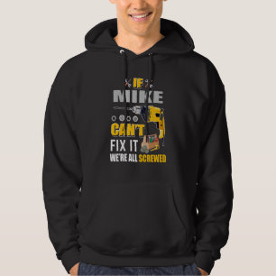 Männer, wenn Mike es reparieren kann, handyman rep Hoodie