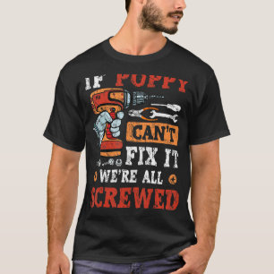 Männer, wenn Poppy es nicht reparieren kann, sind  T-Shirt