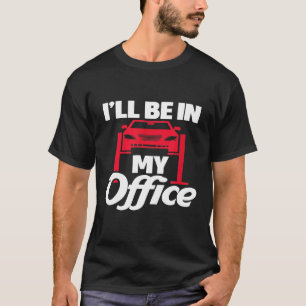 Männer werden in meiner Werkstatt Auto Mechanik Ga T-Shirt
