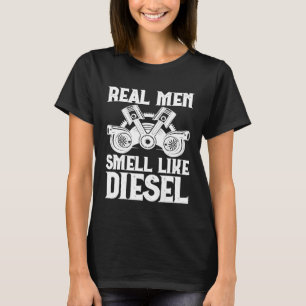 Männer Wirkliche Männer Riechen Wie Diesel LKW-Fah T-Shirt
