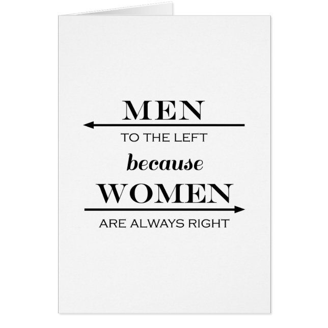 Männer zu dem links, weil Frauen immer Recht haben (Vorne)