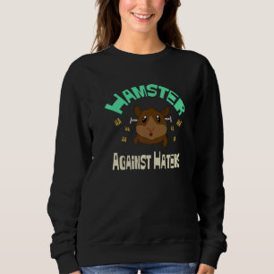 Männerhasen gegen Hasser Nagetiere Armadillos Pe Sweatshirt