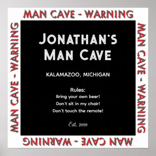 Männerhöhle Schild Warnung mit Regeln Poster