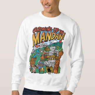 Männerpullover "Growing up in Mandan" Sweatshirt