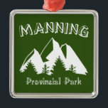 Manning Provincial Park Ornament Aus Metall<br><div class="desc">Das Manning Provincial Park ist ein ganzjährig geöffnetes Hotel und bietet neben seiner schönen Sommerlandschaft eine Fülle an Winteraktivitäten.</div>