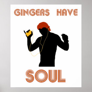 Männliche Gingers haben Soul Poster