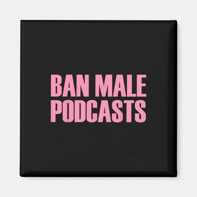 Männliche Podcasts Frauenbekleidung Magnet (Vorne)