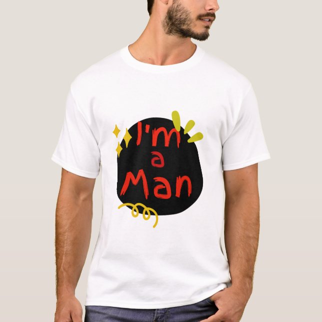 Männlicher Mann, der männliche Dinge tut T-Shirt (Vorderseite)