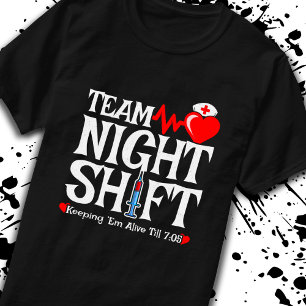 Mannschaftsnachtverschiebung - Nachtverschiebung T-Shirt