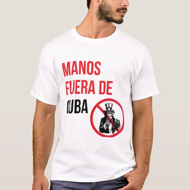 Manos Fuera De Cuba T-Shirt (Vorderseite)
