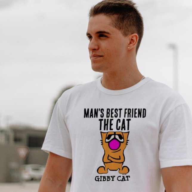 MANS BEST FRIEND THE CAT, GIBBY CAT T - SHIRT (Von Creator hochgeladen)