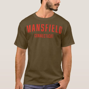 Mansfield Connecticut TShirt