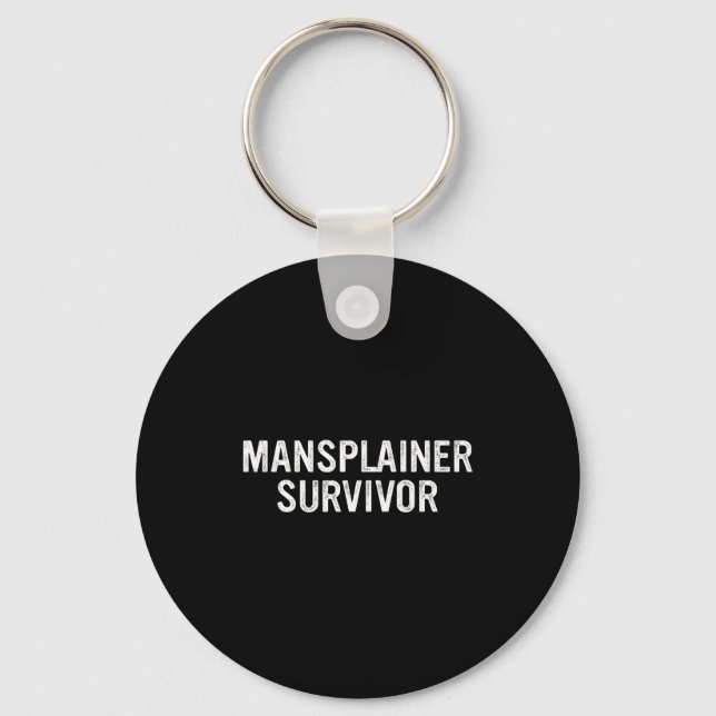Mansplainer Survivor Funny Simple Design  Schlüsselanhänger (Vorderseite)
