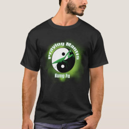 Mantis Kung Fu T-Shirt