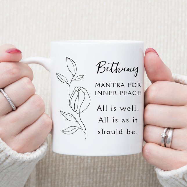 Mantra for Inner Peace All is Well Kaffeetasse (Mantra for Inner Peace All is Well Personalized Coffee Mug)