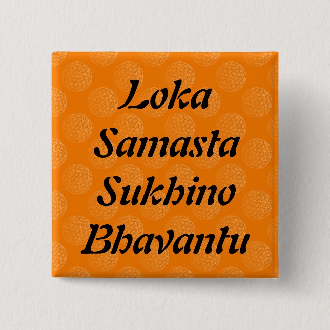 Mantra für den Weltfrieden | Blume des Lebens Button (Vorderseite)