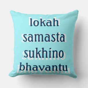 Mantra: lokah samasta sukhino bhavantu kissen