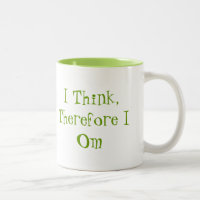 Mantras: Ich denke, deshalb bin ich eine Tasse