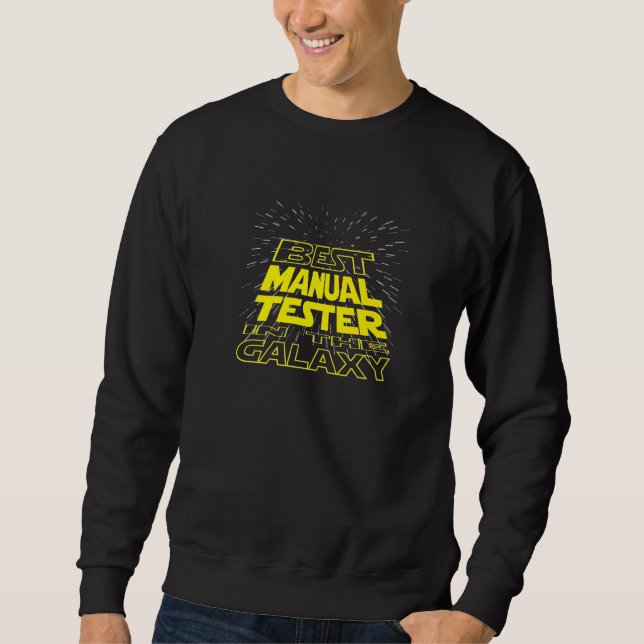 Manual Tester Cool Galaxy Job Sweatshirt (Vorderseite)