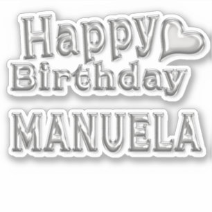 Manuela Happy Birthday silver Aufkleber Sticker