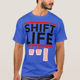 Manueller Stick Shift Life Funny 1 T-Shirt