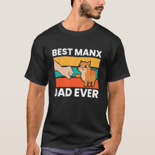 Manx-Katzenbesitzer Bester Manx-Vater überhaupt T-Shirt