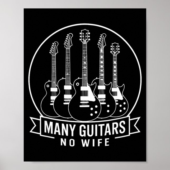 Many Guitars One Wife Funny For Men Women  Poster (Vorne)