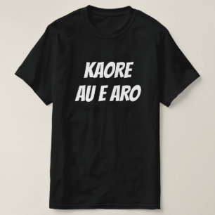 Maori - Kaore au aro ist mir egal T-Shirt