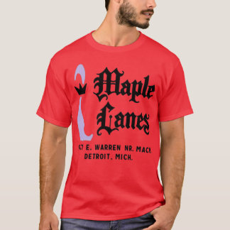 Maple Lanes - Detroit, MI - Vintage Bowlingbahn T-Shirt