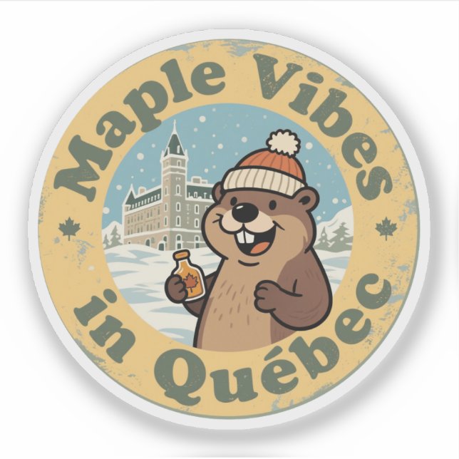 Maple Vibes in Québec mit dem Funny Beaver Aufkleber (Vorderseite)