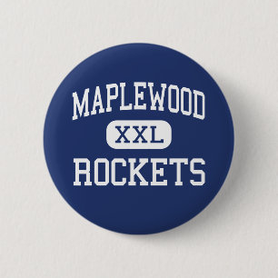 Maplewood - Rockets - Highschool - Cortland Ohio Button