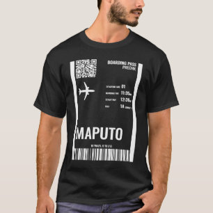 Maputo Mosambik Boarding Pass Airline Ticket Trass T-Shirt