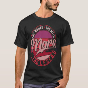 Mara die Lady des Mythos, der Legende T-Shirt