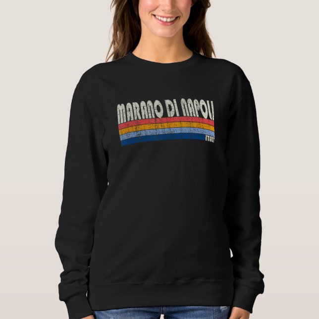 Marano di Napoli Italy Retro 70s 80s Style Sweatshirt (Vorderseite)