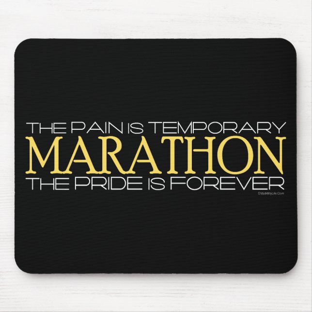 Marathon - der Stolz ist Forever Mousepad (Vorne)