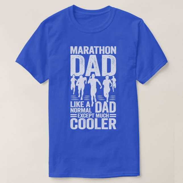 Marathon-Vater wie ein normaler Vater, nur viel Co T-Shirt (Design vorne)