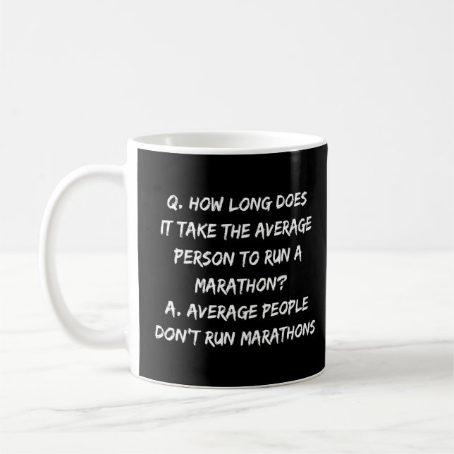 Marathoner Marathon Running Sprichwort Kaffeetasse (Links)