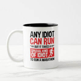 Marathonläuferin jeder Idiot kann laufen Zweifarbige Tasse